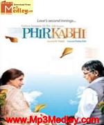 Phir Kabhi 2009 Song Download